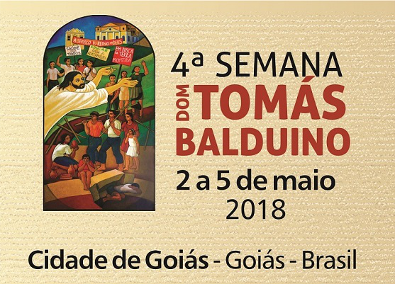 4ª Semana Dom Tomás Balduíno